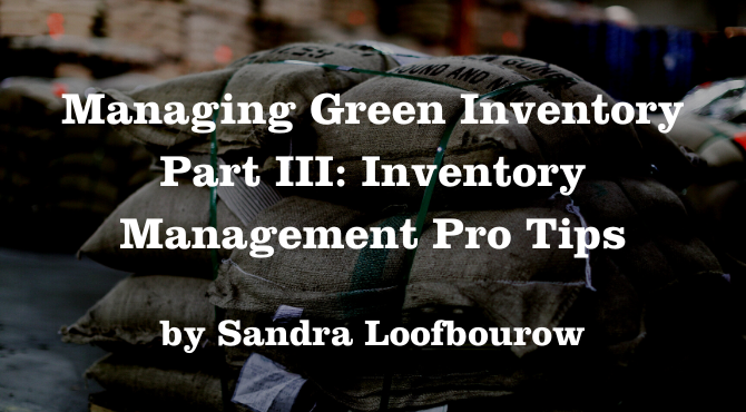 green coffee inventory part 3